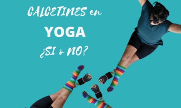 CALCETINES EN YOGA ¿SI o NO?
